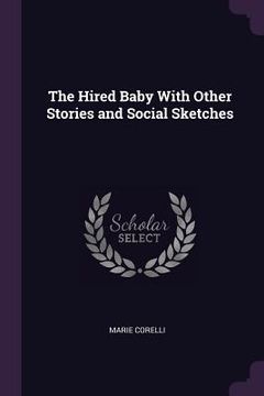 portada The Hired Baby With Other Stories and Social Sketches (en Inglés)