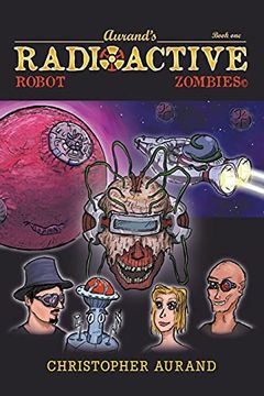 portada Radioactive Robot Zombies (en Inglés)