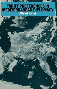 portada Tariff Preferences in Mediterranean Diplomacy (en Inglés)