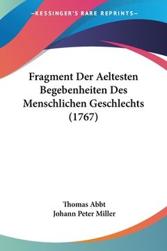 portada Fragment Der Aeltesten Begebenheiten Des Menschlichen Geschlechts (1767) (en Alemán)
