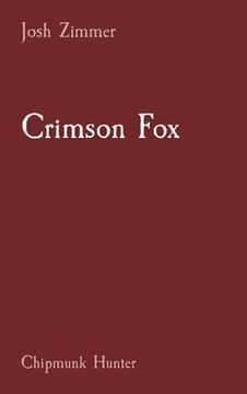 portada Crimson Fox: Chipmunk Hunter