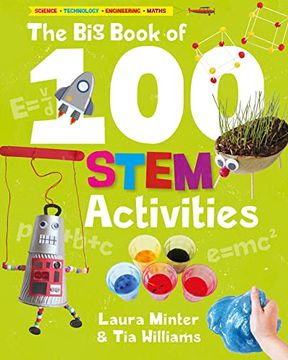 portada Big Book of 100 Stem Activities, The: Science Technology Engineering Math (en Inglés)