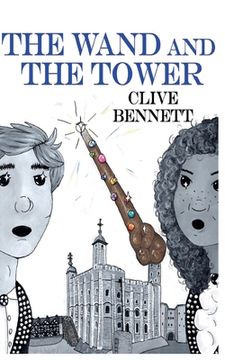 portada The WAND and the TOWER (en Inglés)