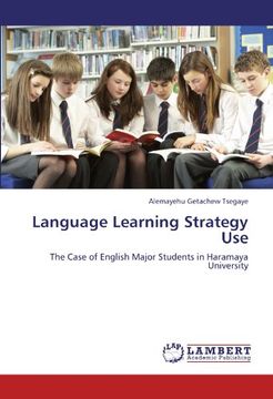 portada Language Learning Strategy Use: The Case of English Major Students in Haramaya University