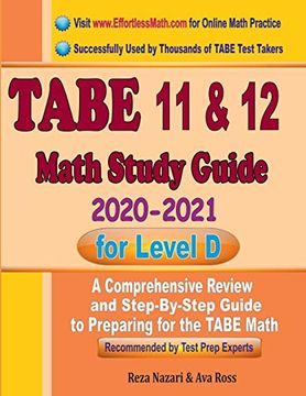 portada Tabe 11 & 12 Math Study Guide 2020 – 2021 for Level d: A Comprehensive Review and Step-By-Step Guide to Preparing for the Tabe Math (en Inglés)