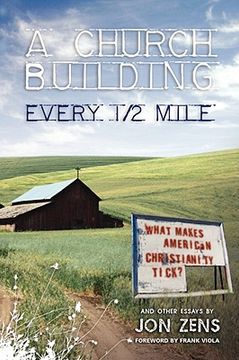 portada a church building every 1/2 mile: what makes american christianity tick (en Inglés)