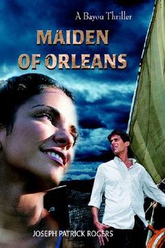 portada maiden of orleans: a bayou thriller (en Inglés)