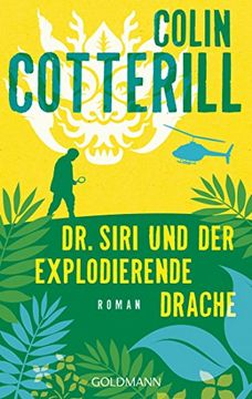 portada Dr. Siri und der Explodierende Drache - dr. Siri Ermittelt 8 -: Kriminalroman (Die dr. Siri-Romane, Band 8) (in German)