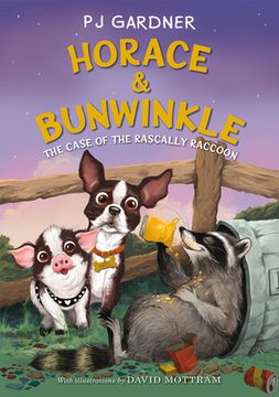 portada Horace & Bunwinkle: The Case of the Rascally Raccoon (Horace & Bunwinkle, 2) (en Inglés)