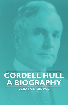 portada cordell hull - a biography (en Inglés)