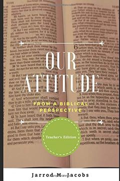 portada Our Attitude From a Biblical Perspective (in English)