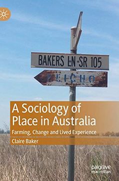 portada A Sociology of Place in Australia: Farming, Change and Lived Experience 