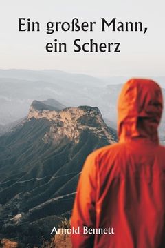 portada Ein großer Mann, ein Scherz (en Alemán)