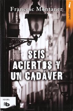 portada Seis aciertos y un cad�ver (in Spanish)