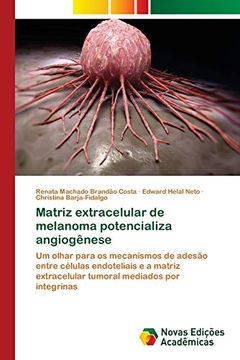 portada Matriz Extracelular de Melanoma Potencializa Angiogênese