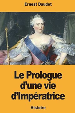 portada Le Prologue D’Une vie D’Impératrice (en Francés)