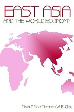 portada east asia and the world economy (in English)