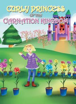 portada Curly Princess of the Carnation Kingdom (in English)