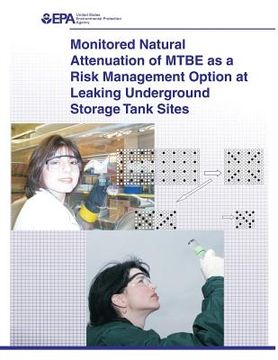 portada Monitored Natural Attenuation of MTBE as a Risk Management Option at Leaking Underground Storage Tank Sites (en Inglés)