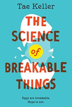 portada The Science of Breakable Things (en Inglés)