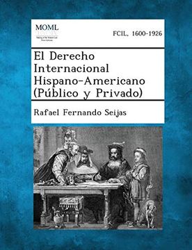 portada El Derecho Internacional Hispano-Americano (Publico y Privado) (in Spanish)