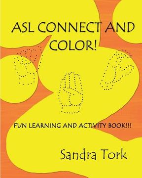 portada ASL Connect and Color (en Inglés)