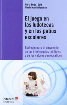 portada El Juego en las Ludotecas y en los Patios Escolares (in Spanish)