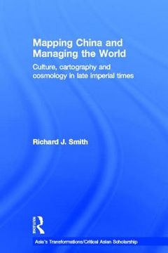 portada mapping china and managing the world (en Inglés)