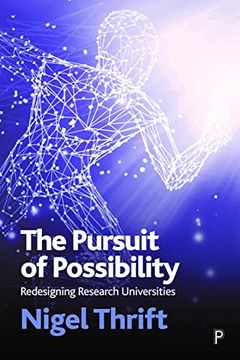 portada The Pursuit of Possibility: Redesigning Research Universities 