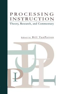portada Processing Instruction: Theory, Research, and Commentary (Second Language Acquisition Research Theoretical and Methodological Issues)