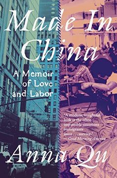 portada Made in China: A Memoir of Love and Labor (en Inglés)