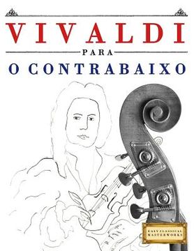 portada Vivaldi Para O Contrabaixo: 10 Pe (en Portugués)