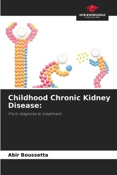 portada Childhood Chronic Kidney Disease (in English)