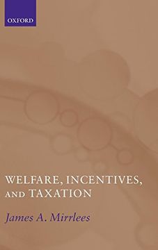 portada Welfare, Incentives, and Taxation 