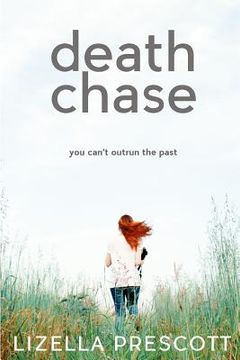 portada Death Chase: A Disturbing Psychological Thriller about Friendship and Betrayal (en Inglés)