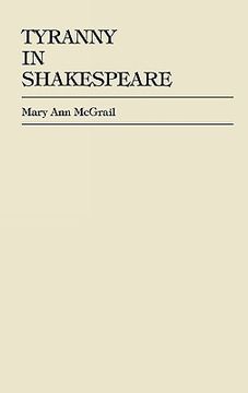 portada tyranny in shakespeare (in English)