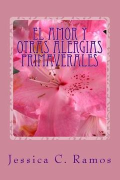 portada El amor y otras alergias primaverales (in Spanish)