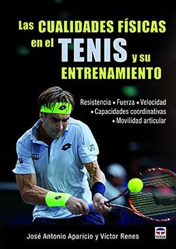 portada Las Cualidades Físicas en el Tenis y su Entrenamiento (in Spanish)