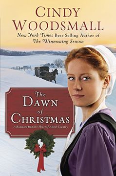 portada The Dawn of Christmas: A Romance From the Heart of Amish Country (Apple Ridge) (en Inglés)