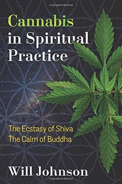 portada Cannabis In Spiritual Practice: The Ecstasy Of Shiva, The Calm Of Buddha (en Inglés)