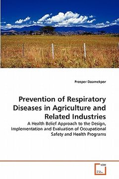portada prevention of respiratory diseases in agriculture and related industries (en Inglés)