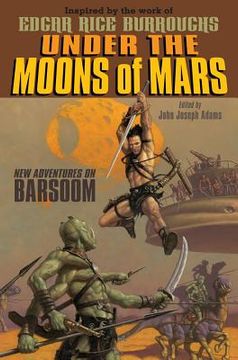 portada Under the Moons of Mars: New Adventures on Barsoom (en Inglés)