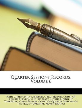 portada quarter sessions records, volume 6 (in English)