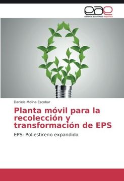 portada Planta móvil para la recolección y transformación de EPS: EPS: Poliestireno expandido (Spanish Edition)