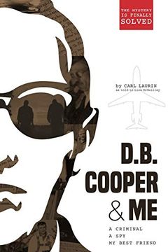 portada D. B. Cooper & me: A Criminal, a Spy, my Best Friend (en Inglés)