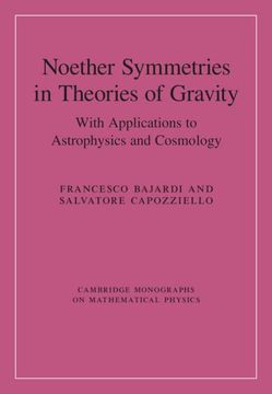 portada Noether Symmetries in Theories of Gravity: With Applications to Astrophysics and Cosmology (Cambridge Monographs on Mathematical Physics) (en Inglés)