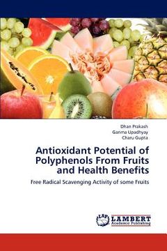 portada antioxidant potential of polyphenols from fruits and health benefits (en Inglés)