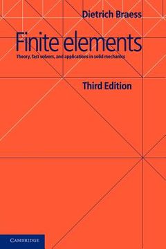 portada Finite Elements: Theory, Fast Solvers, and Applications in Solid Mechanics 