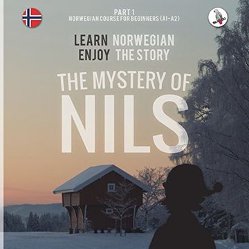portada The Mystery of Nils. Part 1 - Norwegian Course for Beginners. Learn Norwegian - Enjoy the Story. (en Inglés)