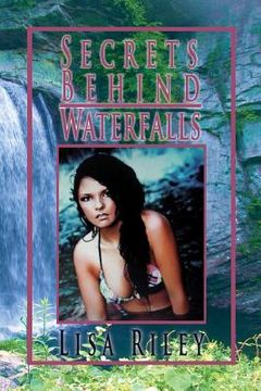 portada Secrets Behind Waterfalls (en Inglés)